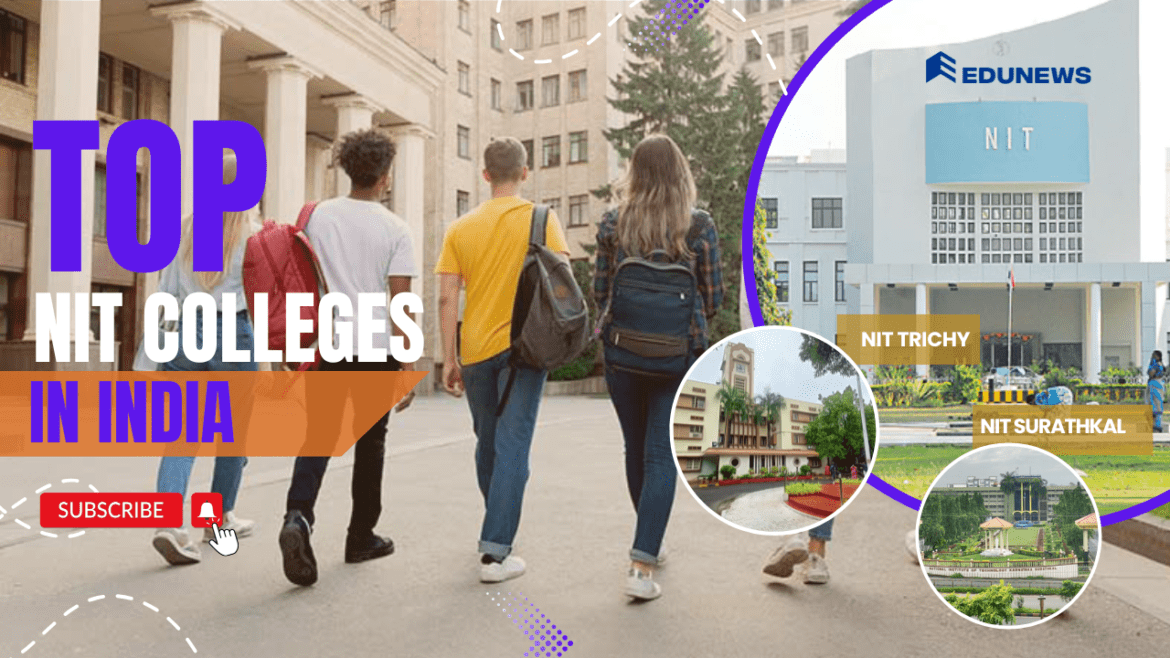 Top NIT Colleges In India 2025