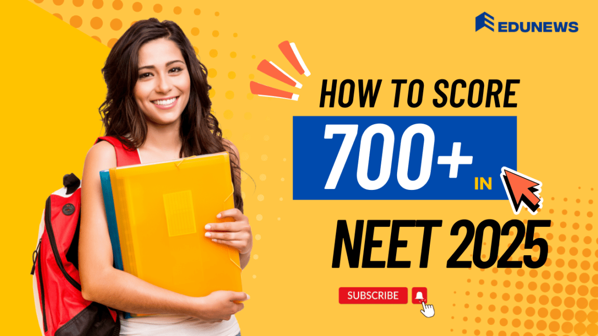 how to score 700 in neet