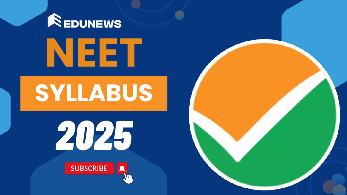 NEET Syllabus 2025