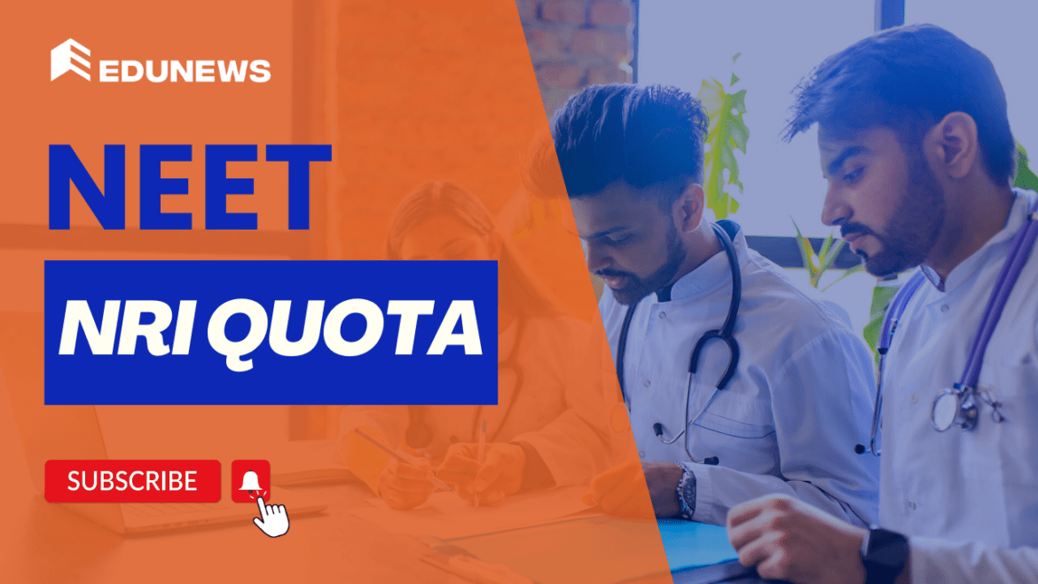 NRI Quota in NEET 2025