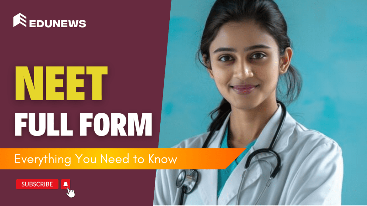Neet Full Form
