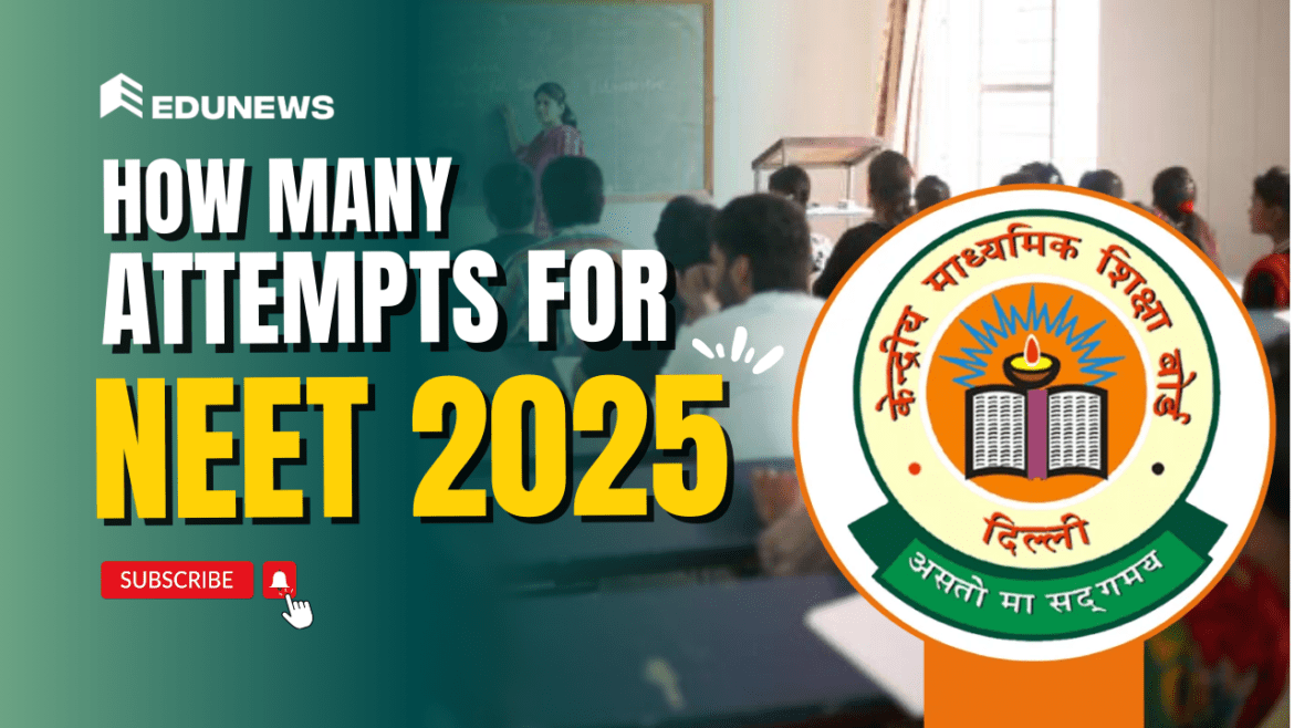 How Many Attempts for JEE Advanced 2025 How Many Attempts for JEE Advanced 2025
