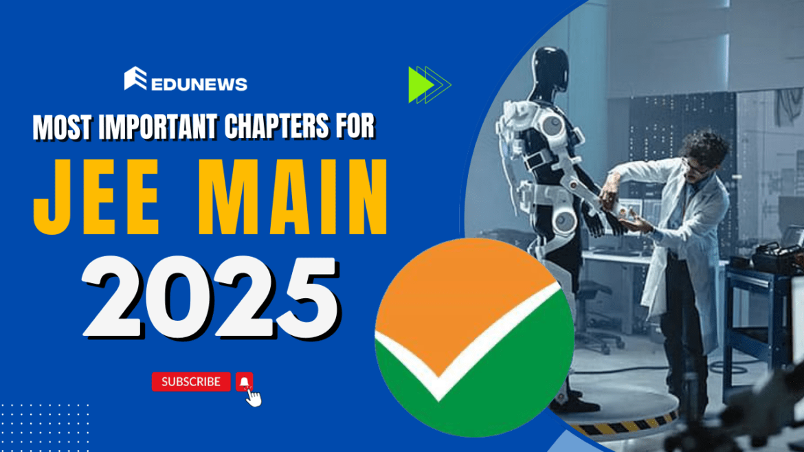 high weightage chapters for JEE Mains