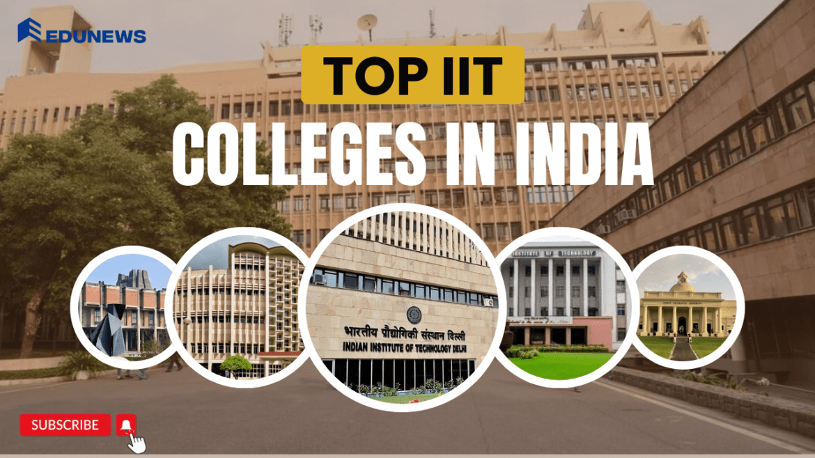 Top IIT Colleges in India