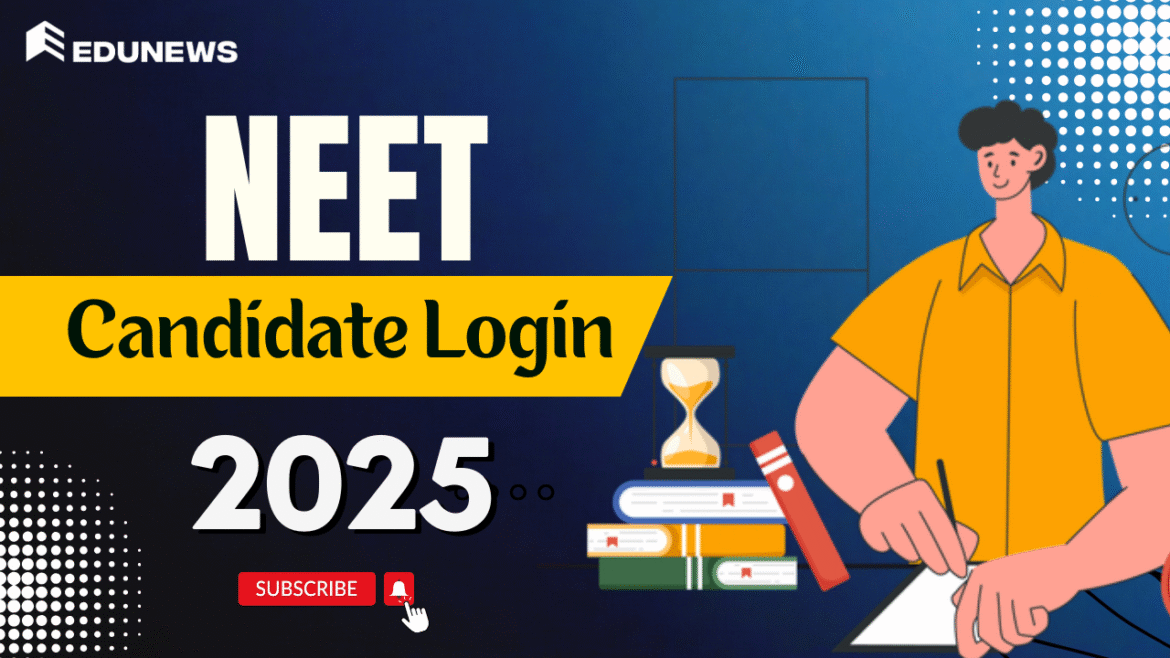 NEET Candidate Login 2025