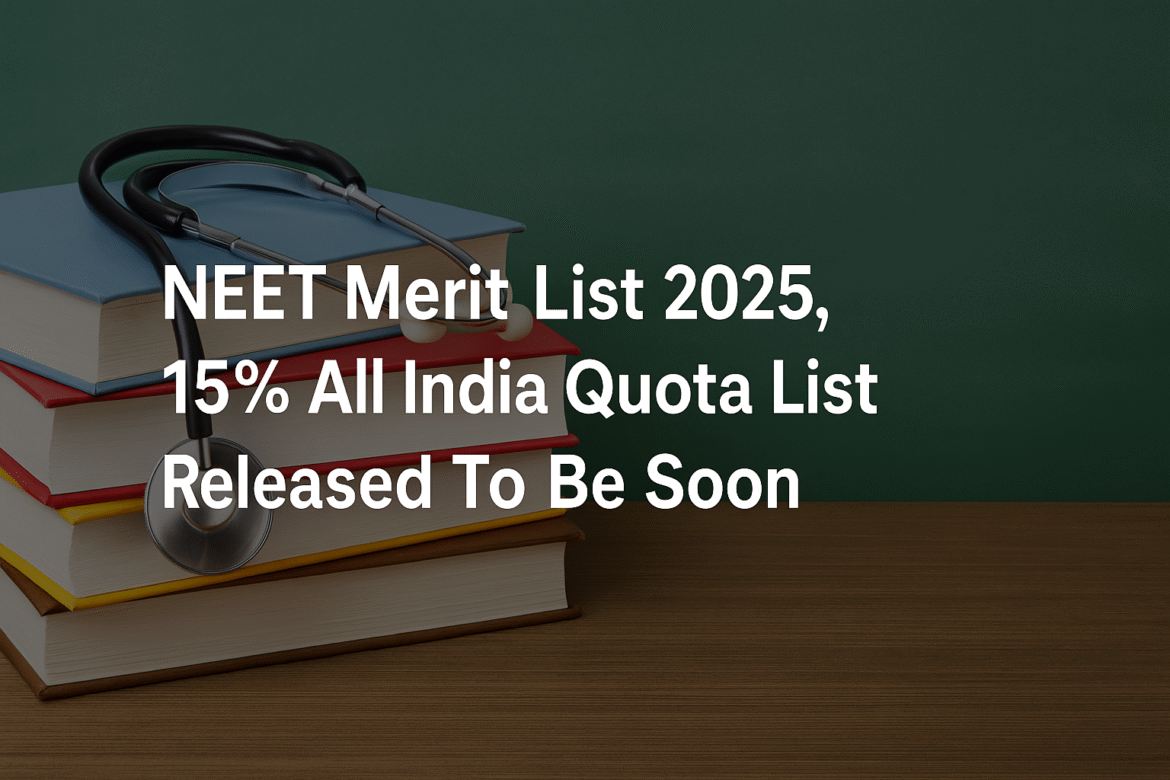 NEET Merit List 2025