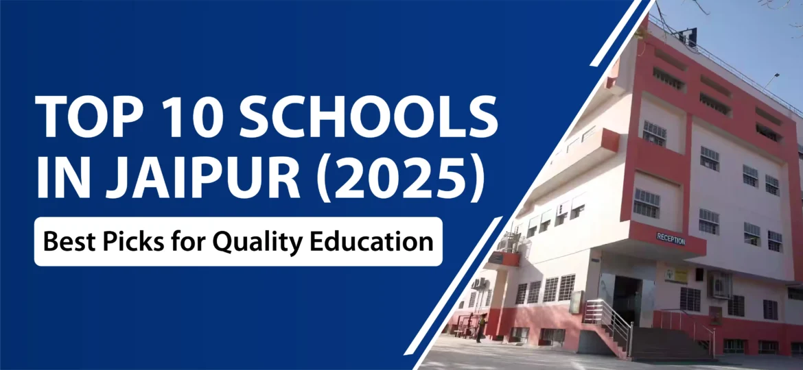 Top 10 Schools in Jaipur (2025)