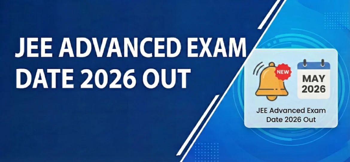 JEE Advanced Exam Date 2026