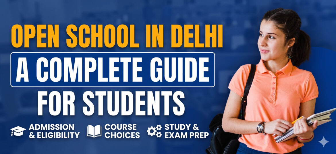 Open school in Delhi Apply for 10th, 12th Admission