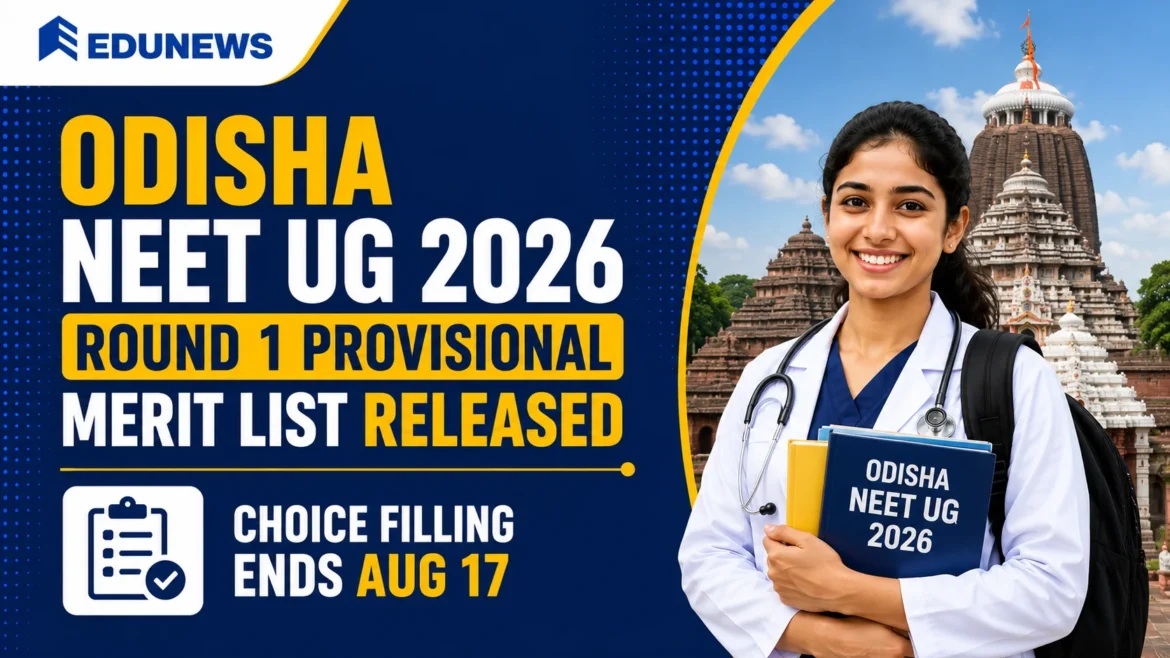 Odisha NEET UG 2026 Round 1 Provisional Merit List Released
