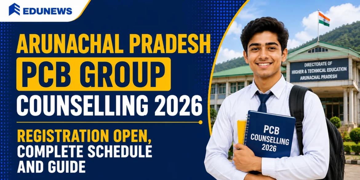 Arunachal Pradesh PCB Group Counselling 2026