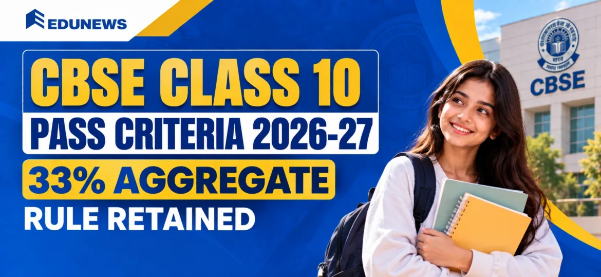 CBSE Class 10 Pass Criteria 2026-27